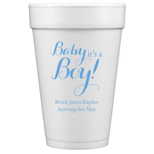 Baby It's A Boy Styrofoam Cups